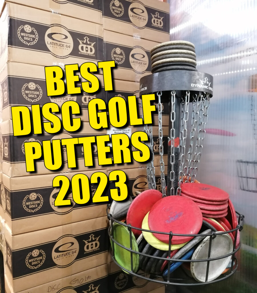 18 Best Disc Golf Putters for 2023 Disc Golf Fanatic