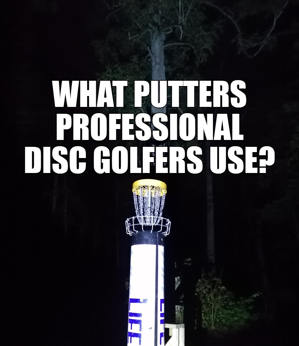 Disc Golf Best Putter