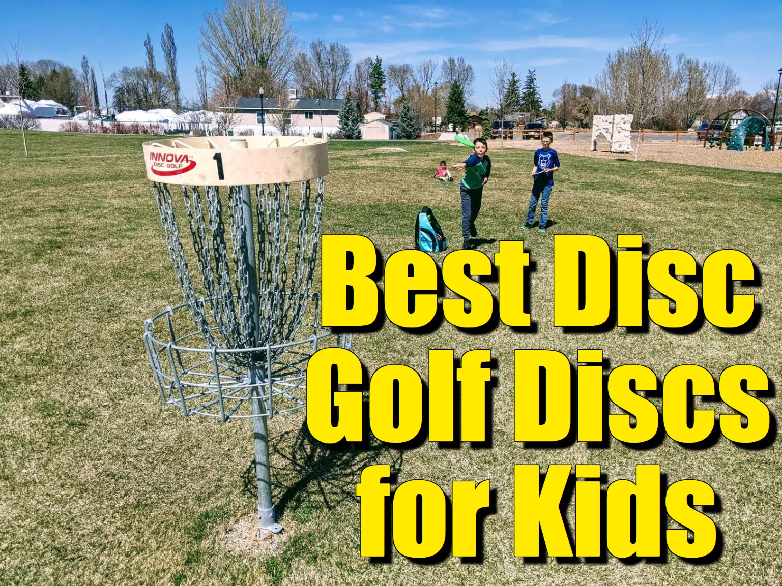 Best Disc Golf Disc for kids and juniors