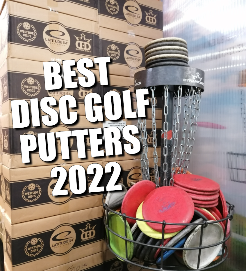 Best disc golf putters for 2022