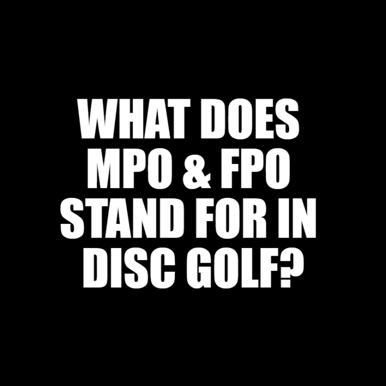 What does MPO and FPO stand for in disc golf
