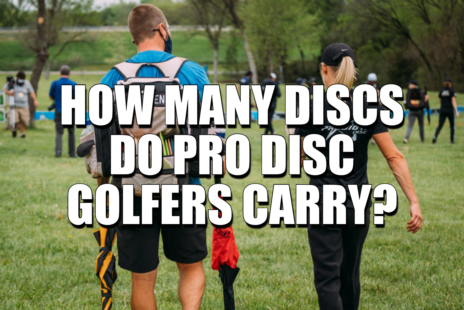 How Many Discs Do Professional Disc Golfers Carry Disc Golf Fanatic