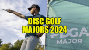 The 2024 Disc Golf Majors Schedule