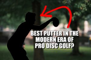 Who is the best putter in pro disc golf?