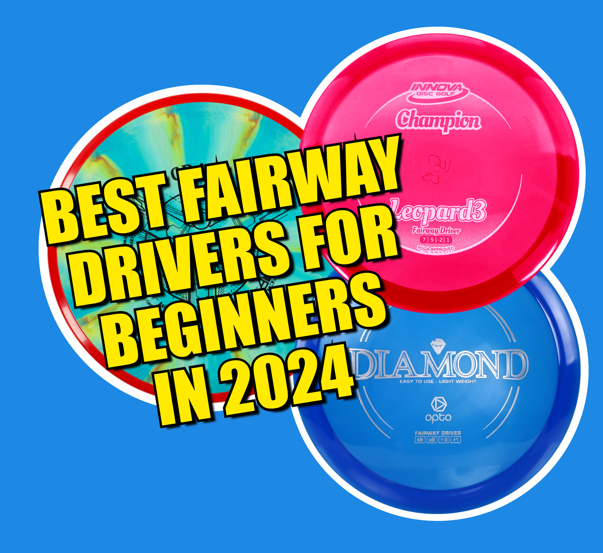 5 Best Disc Golf Fairway Drivers for Beginners in 2024 Disc Golf Fanatic