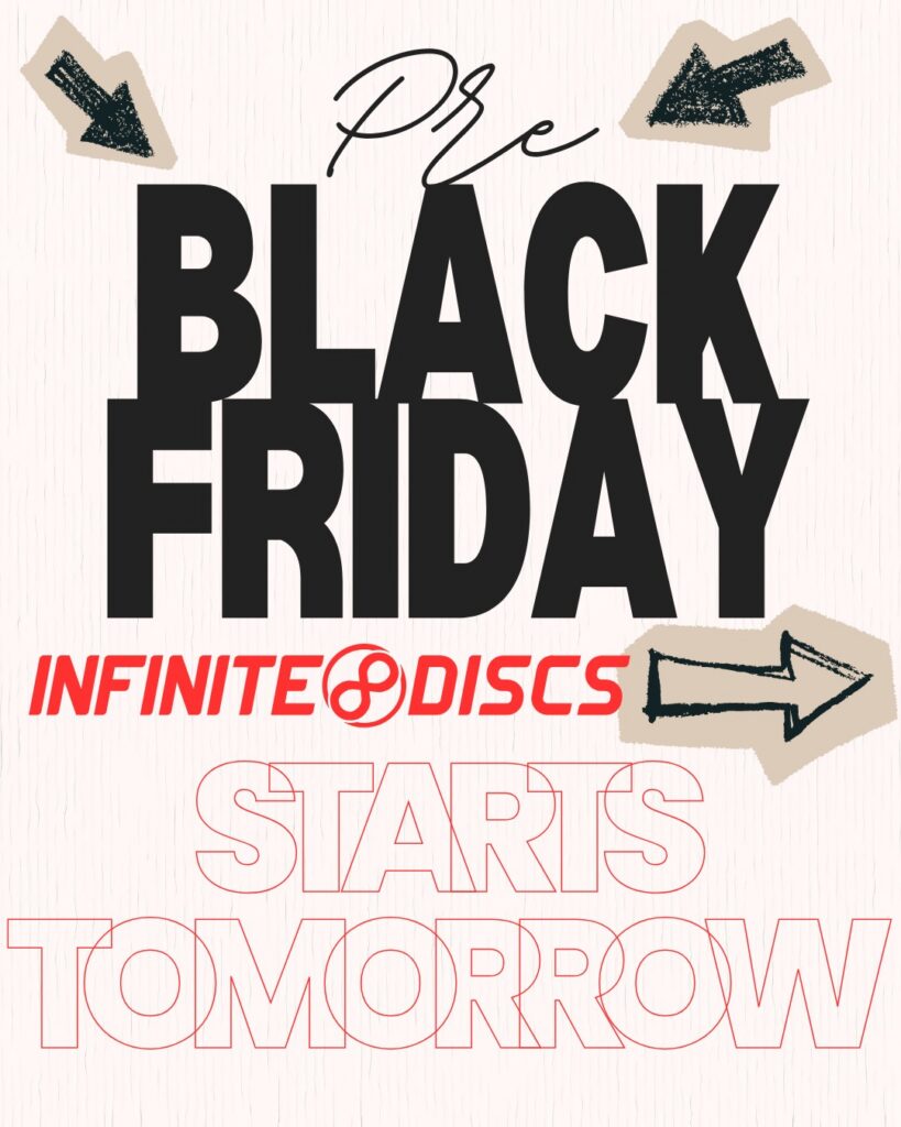 Infinite Discs Pre-black friday deals 2025